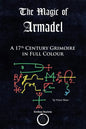 The Magic of Armadel: A 17th Century Grimoire in Full Colour - Paperback