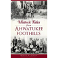 Historic Tales from Ahwatukee Foothills - Hardcover