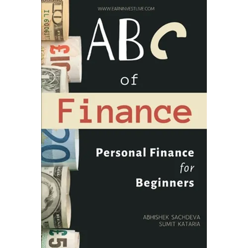 ABC of Finance: Journey to your Financial Freedom - Paperback
