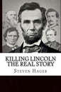 Killing Lincoln: The Real Story - Paperback