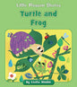Turtle and Frog - Paperback