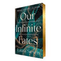 Our Infinite Fates: Deluxe Limited Edition - Hardcover