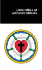 Little Office of Lutheran Oblates - Paperback