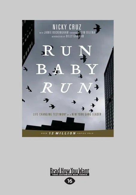 Run Baby Run (Large Print 16pt) - Paperback