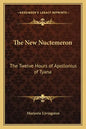 The New Nuctemeron: The Twelve Hours of Apollonius of Tyana - Paperback