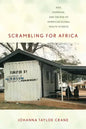Scrambling for Africa: Aids, Expertise, and the Rise of American Global Health Science - Paperback