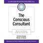 The Conscious Consultant - Paperback