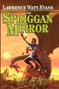 The Spriggan Mirror: A Legend of Ethshar - Paperback