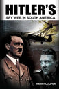 Hitler's Spy Web in South America - Paperback