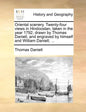 Oriental scenery. Twenty-four views in Hindoostan, taken in the year 1792; drawn by Thomas Daniell, and engraved by himself and William Daniell; ... - Paperback