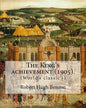 The King's achievement (1905). By: Robert Hugh Benson: (World's classic's) - Paperback