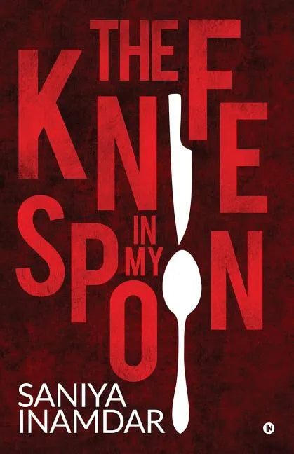 The knife in my spoon - Paperback