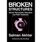 Broken Structures: Severe Personality Disorders and Their Treatment - Paperback