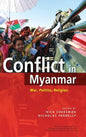 Conflict in Myanmar: War, Politics, Religion - Hardcover