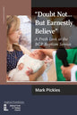 "Doubt Not...But Earnestly Believe": A Fresh Look at the BCP Baptism Service - Paperback