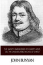 The Saints' Knowledge of Christ's Love, or, The Unsearchable Riches of Christ - Paperback