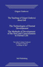 The Teachings of Grigori Grabovoi about God. the Technologies of Eternal Development. the Methods of Development of the Soul and Consciousness in Eter - Paperback