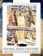 Flying Into History - Paperback