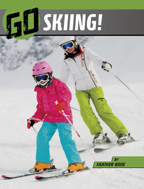 Go Skiing! - Hardcover