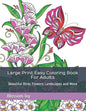 Large Print Easy Coloring Book For Adults: Beautiful Birds Flowers Landscapes and More - Paperback
