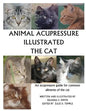 Animal Acupressure Illustrated The Cat - Paperback