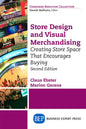 Store Design and Visual Merchandising, Second Edition: Store Design and Visual Merchandising, Second Edition - Paperback