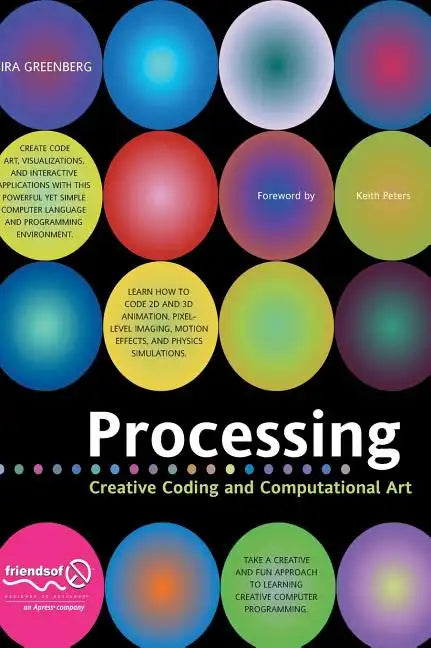 Processing: Creative Coding and Computational Art - Hardcover