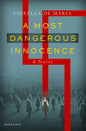A Most Dangerous Innocence - Paperback