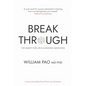 Breakthrough: The Quest for Life-Changing Medicines - Hardcover