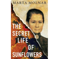 The Secret Life Of Sunflowers - Paperback