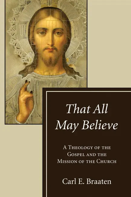 That All May Believe - Paperback