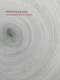 Propagazioni: Giuseppe Penone at Sèvres - Hardcover