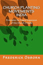 Church Planting Movements - India: Principles for Rapid Expansion of the Church In India - Paperback