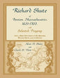 Richard Shute of Boston, Massachusetts, 1631-1703 and Selected Progeny - Paperback