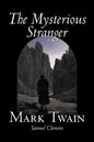 The Mysterious Stranger by Mark Twain, Fiction, Classics, Fantasy & Magic - Paperback