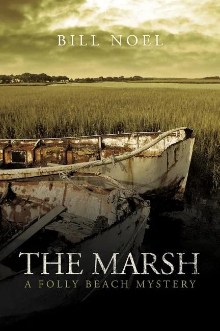 The Marsh: A Folly Beach Mystery - Paperback