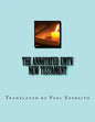 The Annotated EMTV New Testament: Full Size 8.5" by 11" - Paperback