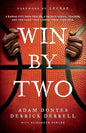 Win By Two: A Kansas City Drug Dealer, a Private School Teacher, and the Game That Linked Them Together. - Paperback
