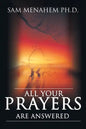 All Your Prayers Are Answered - Paperback