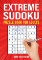 Extreme Sudoku Puzzle Book for Adults: Hard to Extremely Hard 156 Difficult Puzzles - Paperback
