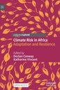 Climate Risk in Africa: Adaptation and Resilience - Hardcover