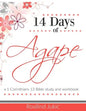 14 Days of Agape: Learning to love the body of Christ God's Way - Paperback