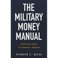 The Military Money Manual: A Practical Guide to Financial Freedom - Paperback