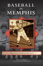 Baseball in Memphis - Hardcover