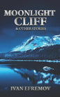Moonlight Cliff: And Other Stories - Paperback