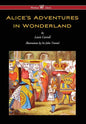 Alice's Adventures in Wonderland (Wisehouse Classics - Original 1865 Edition with the Complete Illustrations by Sir John Tenniel) (2016) - Hardcover