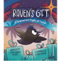 Raven's Gift: A Feathered Flight of Faith - Hardcover