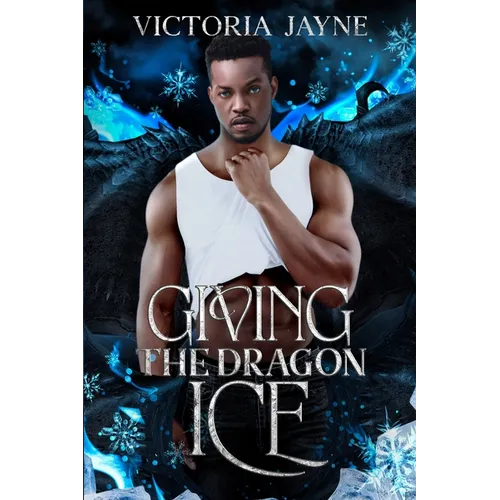 Giving the Dragon Ice - Paperback