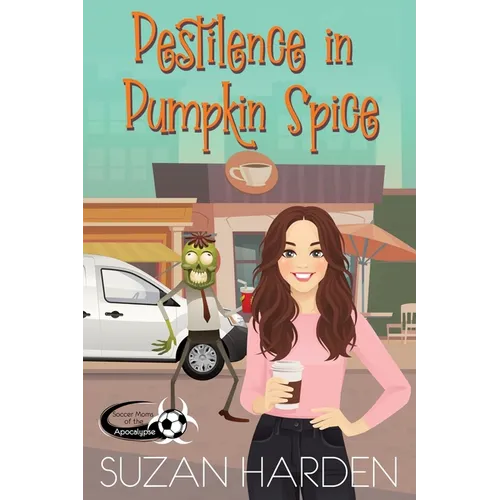 Pestilence in Pumpkin Spice - Paperback