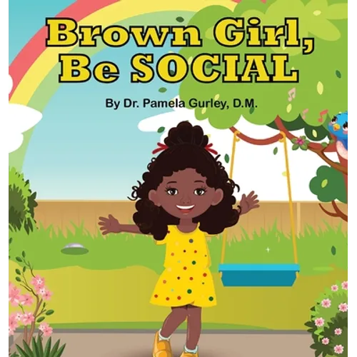 Brown Girl, Be Social - Hardcover
